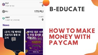 [B-EDUCATE]:How make money with paycam.