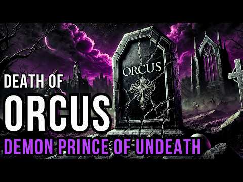 D&D Lore: The Death of Orcus