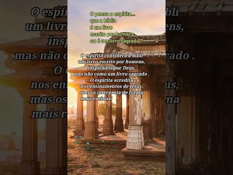 o espírita acha a bíblia um livro sagrado ou escrito por homens #shorts