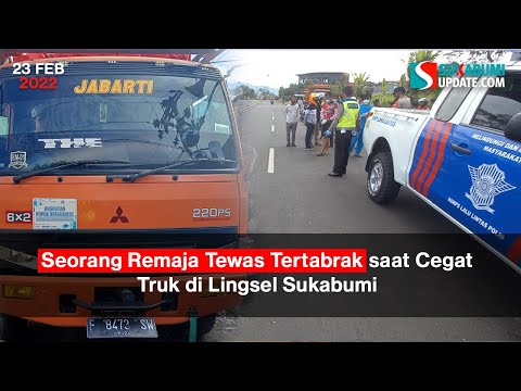 Seorang Remaja Tewas Tertabrak saat Cegat Truk di Lingsel Sukabumi