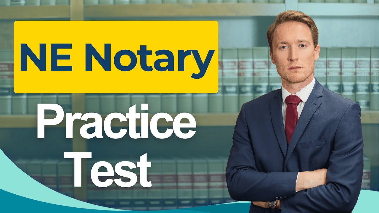 🎓 Nebraska Notary Practice Test 2026 July — Free Exam Questions
