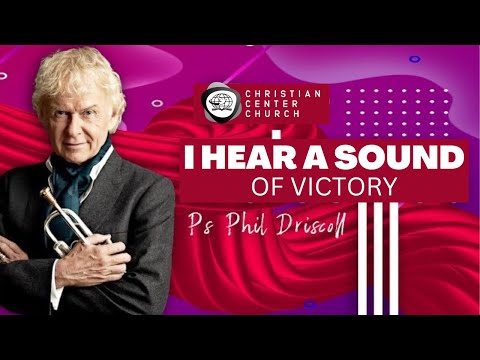The Power Of Your Sound Of Victory | Pastor Phil Driscoll
