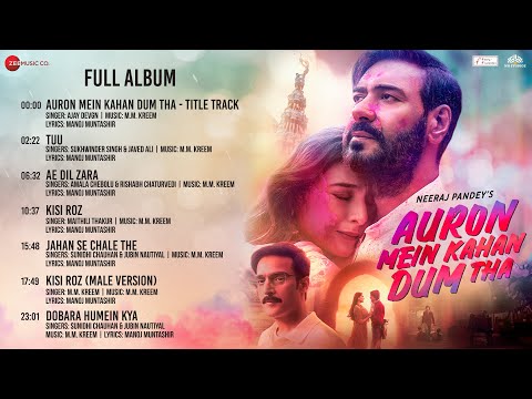 Auron Mein Kahan Dum Tha - Full Album | Ajay Devgn, Tabu, Shantanu, Saiee| MM Kreem, Manoj Muntashir