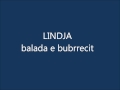 Lindja - Balada E Bubrrecit