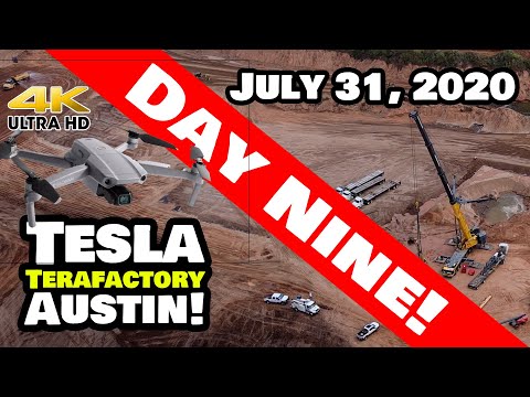 Tesla Gigafactory Austin 4K 7/31/20 - Tesla Terafactory Austin Texas - Day 9  Gigafactory Progress