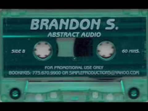 DJ 3D & Brandon S. - Abstract Audio (Brandon S. Side)