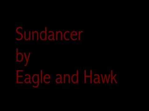 Sundancer - Eagle and Hawk