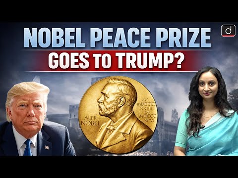 Nobel Peace Prize Controversy | Maria Corina Machado | Latest Update | Drishti IAS English