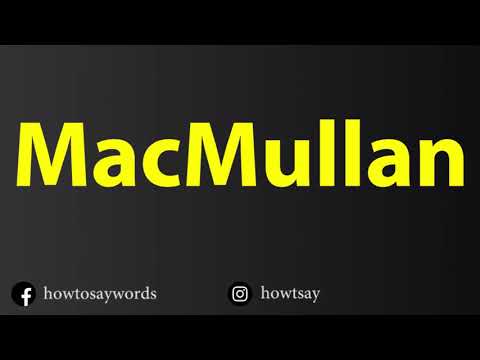 How To Pronounce MacMullan