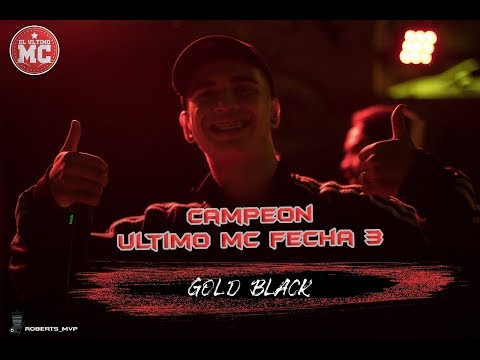 GOLD BLACK VS BHELATOR || FINAL || ULTIMO MC #FECHA3