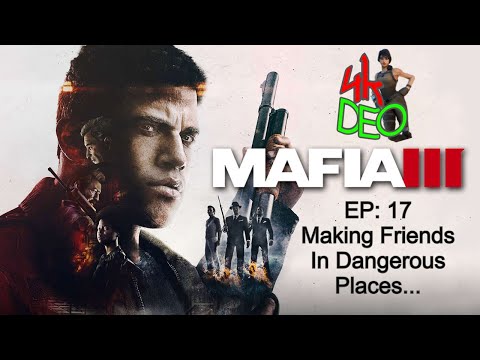 MAFIA III Defenitive Edition Playthrough PT 17