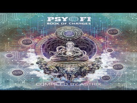 Astrix - Psy-Fi Book of Changes [Full Album]