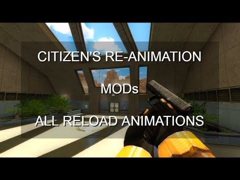 Black Mesa - Citizen's Weapons Reanimated Reload Animations