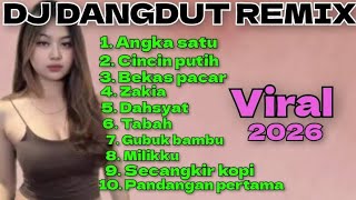 Download lagu Dj dangdut remix angka satu viral 2026 enak banget di dengar nonstop mp3