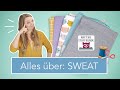 Nastjas Stoffkunde SWEAT Der Dicke Bruder Vom Jersey