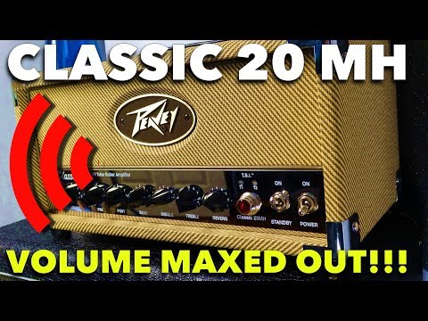 Peavey Classic 20 MH at Full Volume