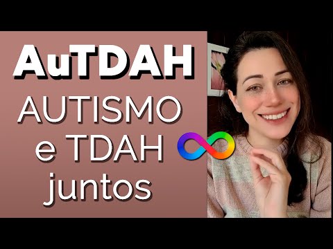 Autista e TDAH
