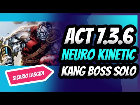 Act 7.3.6 Neuro Kinetic Prowess Colossus Vs Kang Boss - MCOC