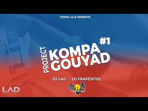 Kompa gouyad project vol 1