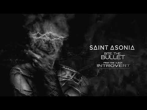 Saint Asonia – "Bite The Bullet" [Visualizer]