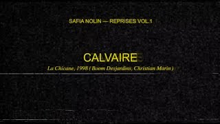 Safia Nolin - Calvaire