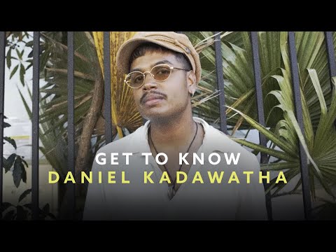 Get to Know: Daniel Kadawatha