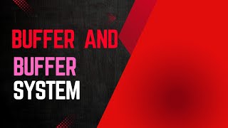 Buffer and Buffer System