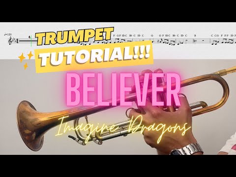 Learn to play Believer by Imagine Dragons on Trumpet!