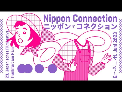 Trailer of the 23rd Nippon Connection Film Festival 2023