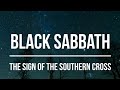 Black Sabbath - The Sign of the Southern Cross (1981) Lyrics Video