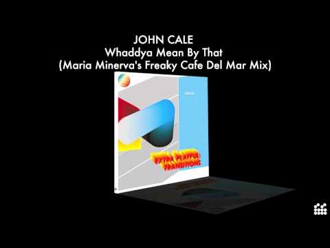 Maria Minerva - Whaddya Mean By That (Freaky Cafe Del Mar Mix)