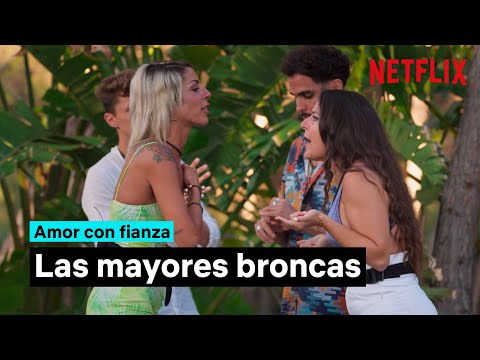 Las mayores BRONCAS de AMOR CON FIANZA | Netflix España