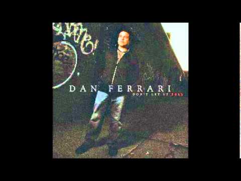 Dan Ferrari - Don't Let it Fall