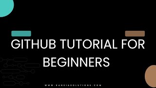 Github tutorial for beginners #absolutebeginners #github #githubtutori