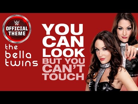 The Bella Twins - You Can Look (But You Can't Touch) (Entrance Theme) feat. Kim Sozzi