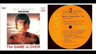 John Denver - The Game Is Over &#39;Vinyl&#39;