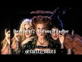 Hocus Pocus 2 One Way Or Another Slowed Daycore Reverb