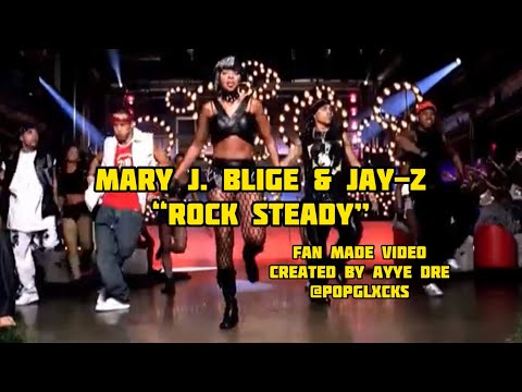 Mary J. Blige & Jay-Z - Rock Steady (Fan Made Video Clip)