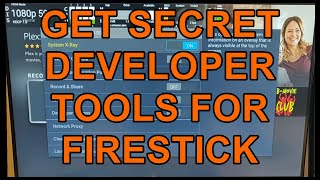 How to Get Secret Developer Tools on your Fire TV Stick
