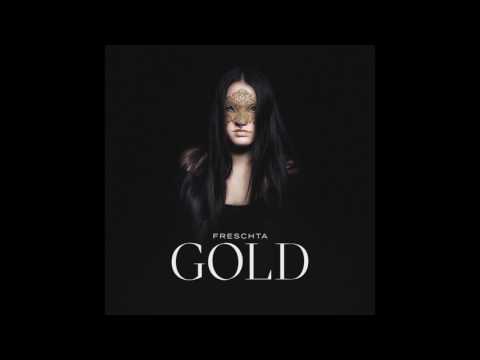 Freschta - "GOLD" OFFICIAL VERSION