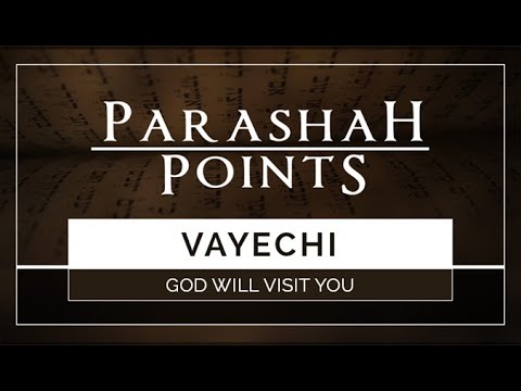 Parashah Points: Vayechi – God will visit you - 119 Ministries thumbnail