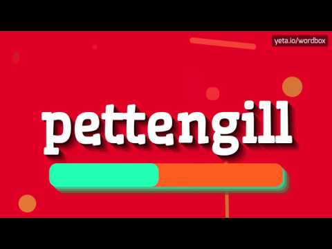 PETTENGILL - HOW TO PRONOUNCE IT!?