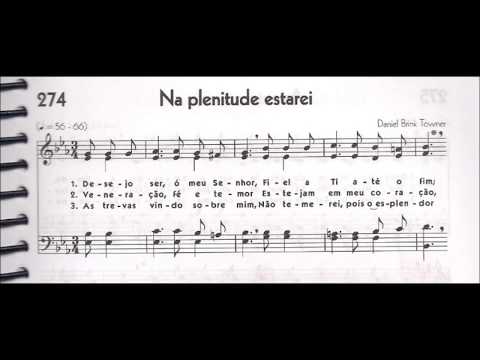 CCB - HINÁRIO 05 - HINO 274 - "NA PLENITUDE ESTAREI" - by MESSIAS ULLMANN