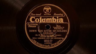 Down the River of Golden Dreams • Will Osborne and his Orchestra (Victor Credenza)
