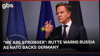 “WE ARE STRONGER”: Rutte Warns Russia As NATO Backs Germany | GBS News | AH1C