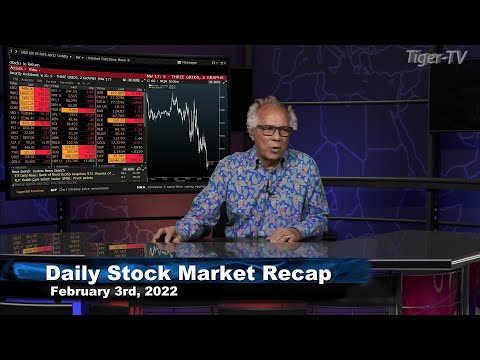 February 3rd, Daily Market Recap - 2022