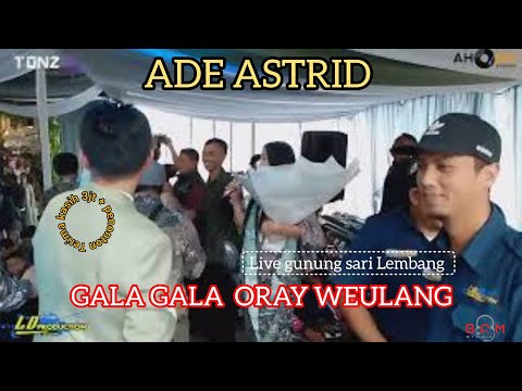 Ade Astrid dikalungi Uang Lagu Gala2 terbaru medley Oray welang