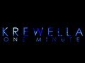 【Lyrics】One Minute - Krewella