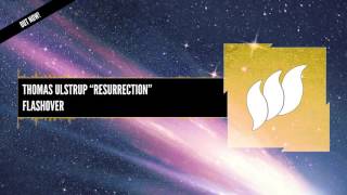 Thomas Ulstrup - Resurrection [Extended] OUT NOW