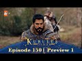 Kurulus Osman Urdu | Season 5 Episode 150 Preview 1